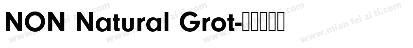 NON Natural Grot字体转换